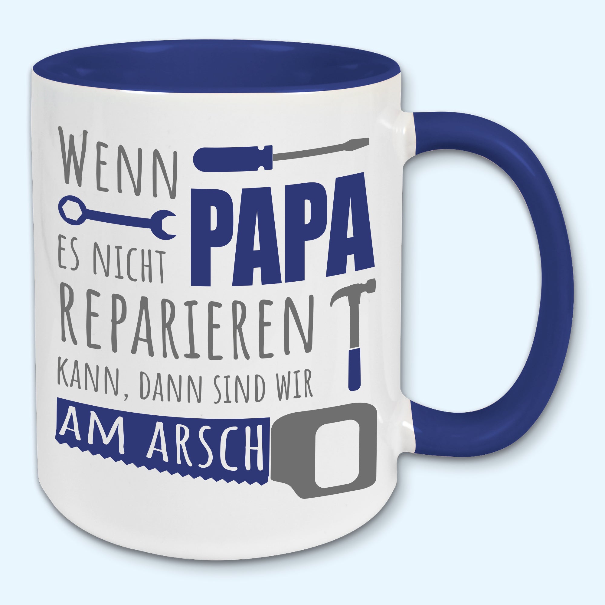 Tasse, Kaffeebecher, Wenn Papa es nicht reparieren kann, Vatertag