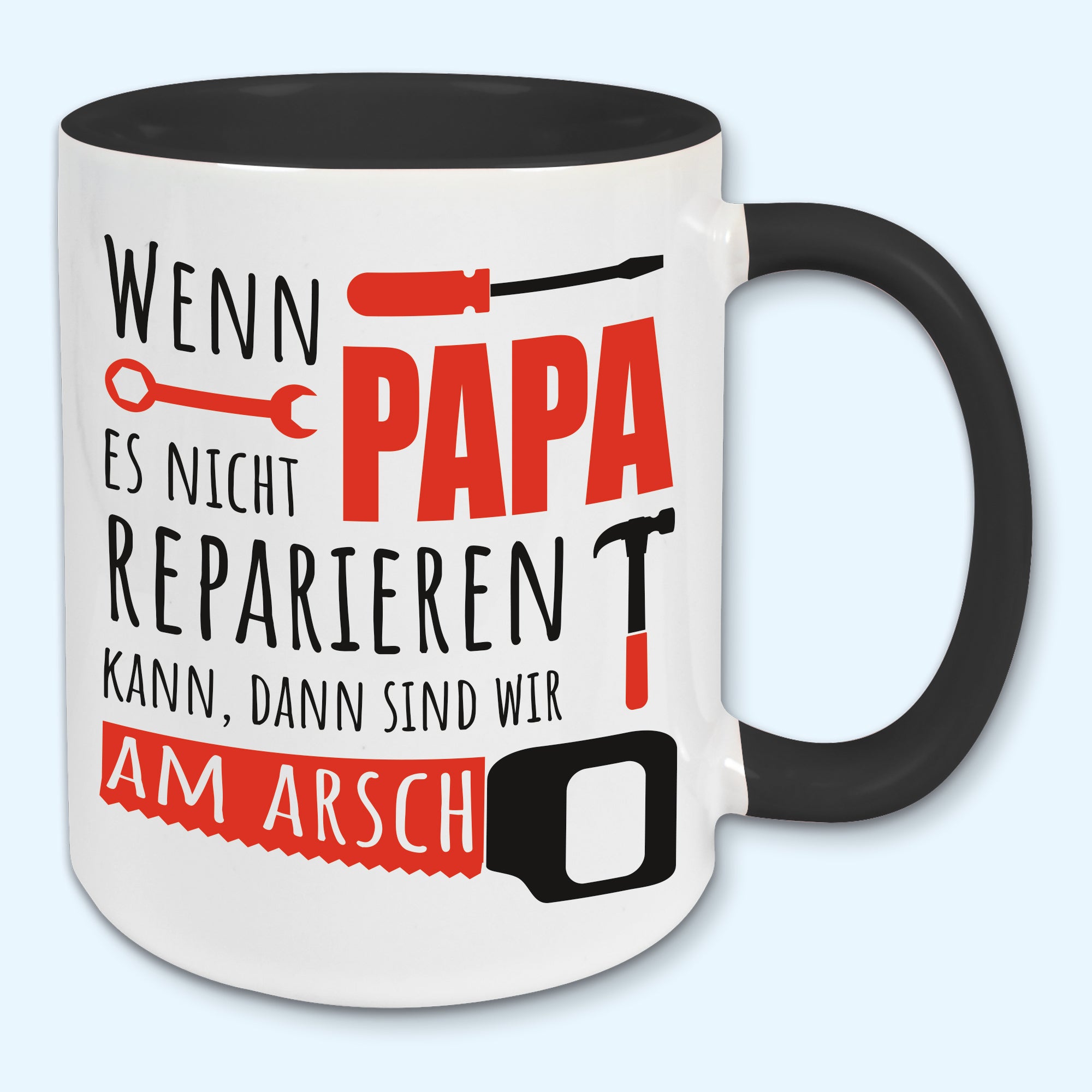 Tasse, Kaffeebecher, Wenn Papa es nicht reparieren kann, Vatertag