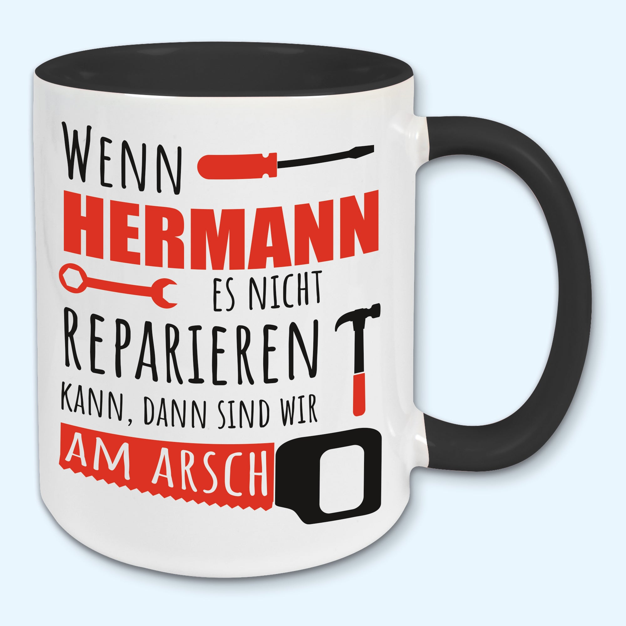 Tasse, Kaffeebecher, Name, Wunschname Wenn ... es nicht reparieren kann, Vatertag