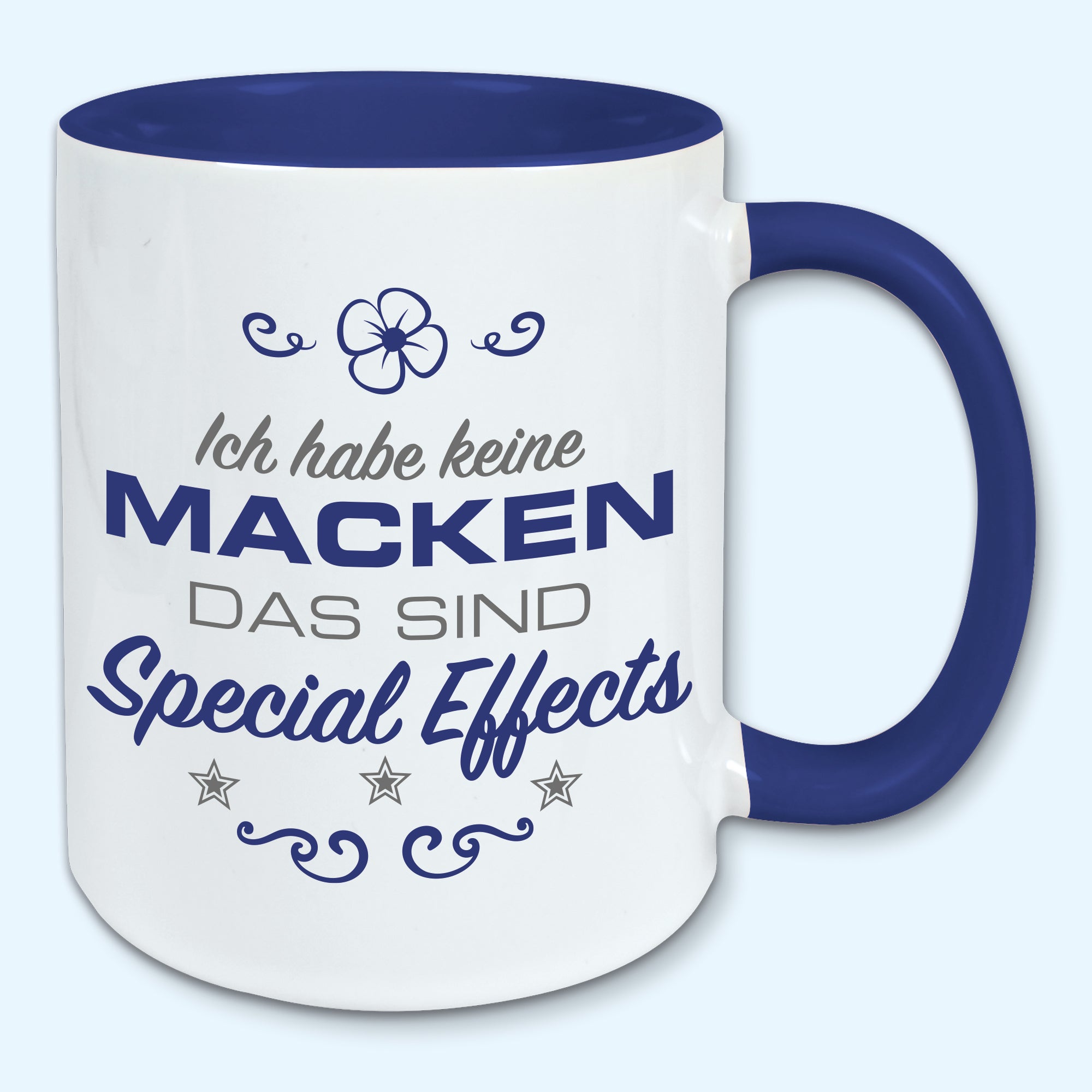 Tasse, Kaffeebecher, ich habe keine Macke