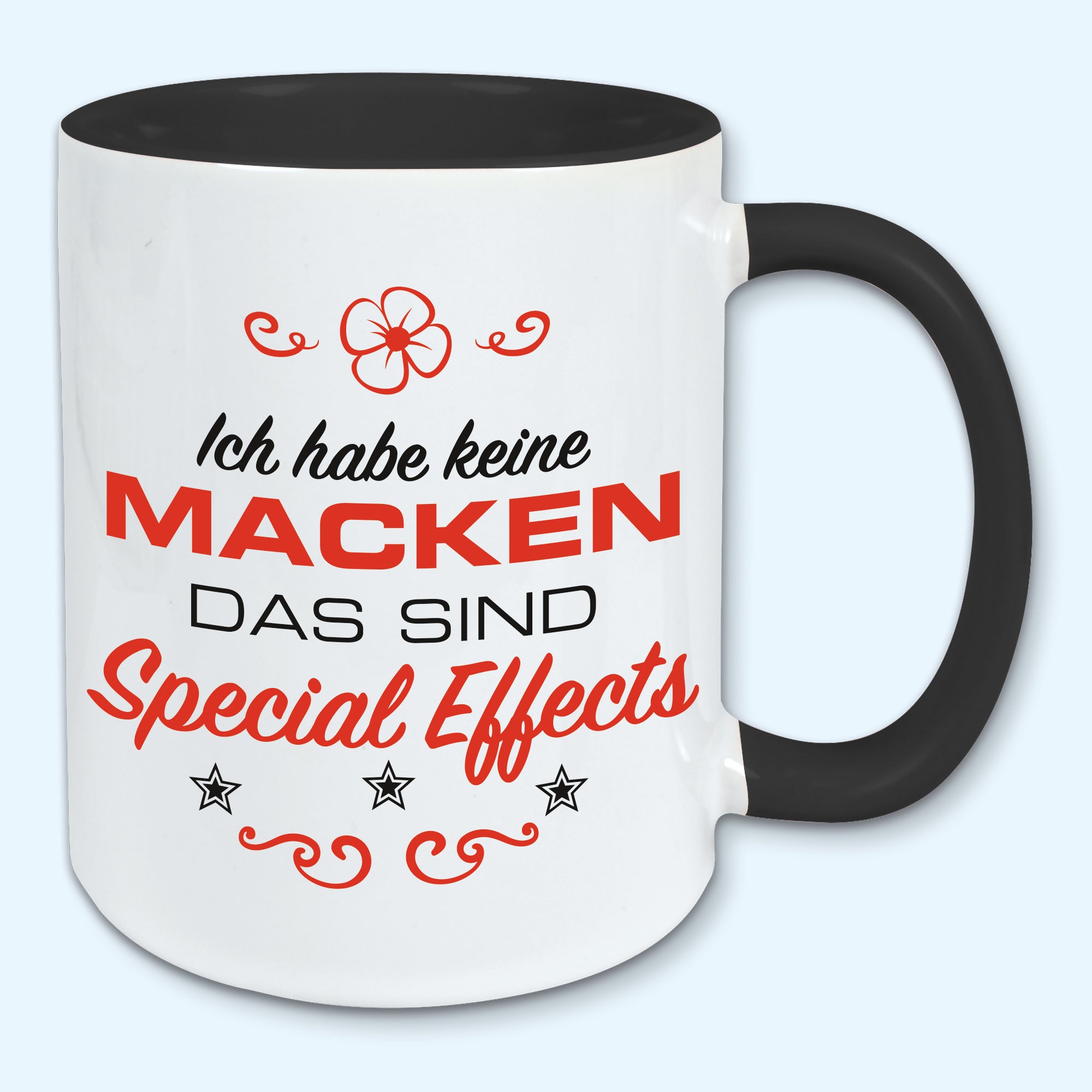 Tasse, Kaffeebecher, ich habe keine Macke