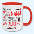 Tasse, Kaffeebecher, Wenn Mama es nicht reparieren kann