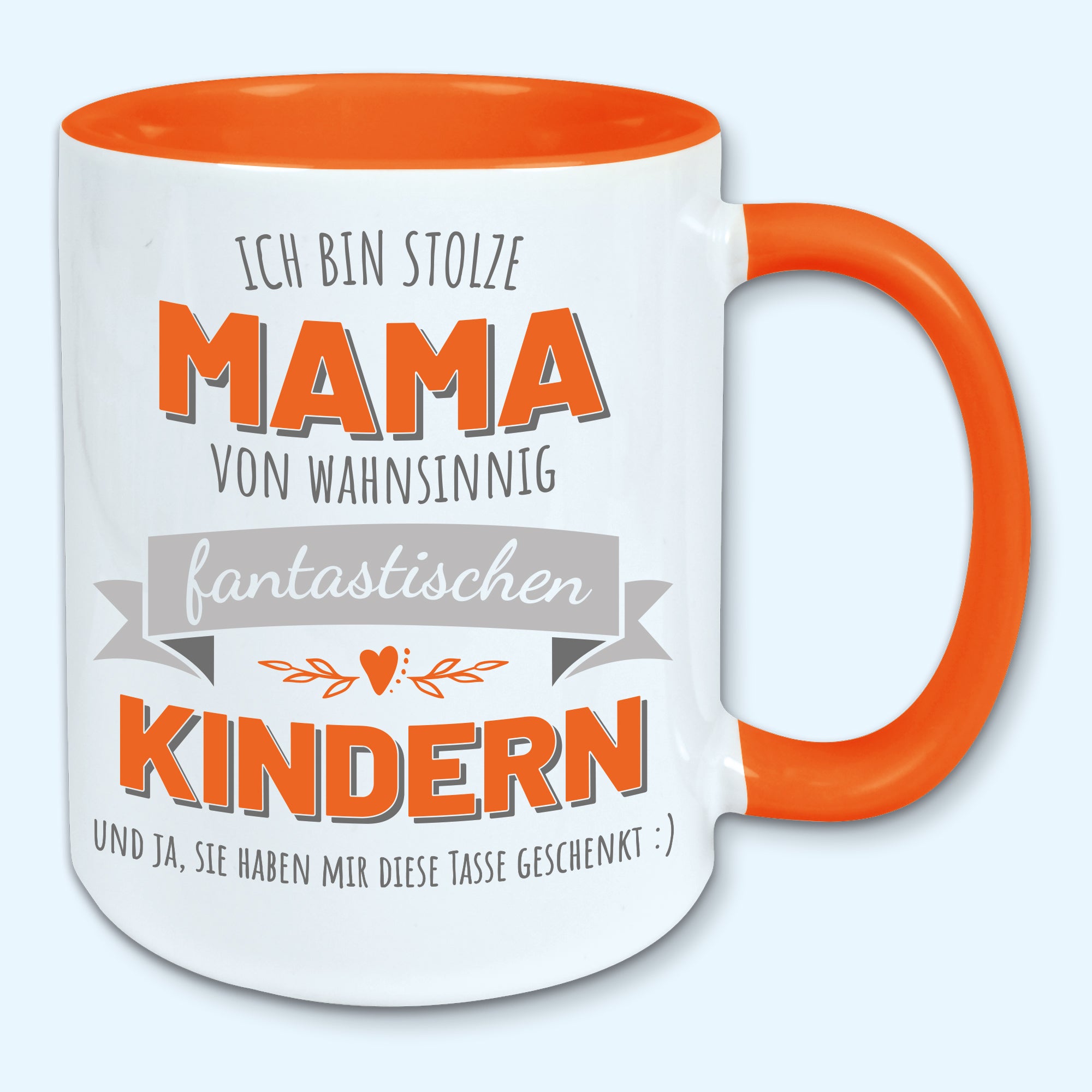 Tasse, Kaffeebecher, stolze Mama von fantastischen Kindern