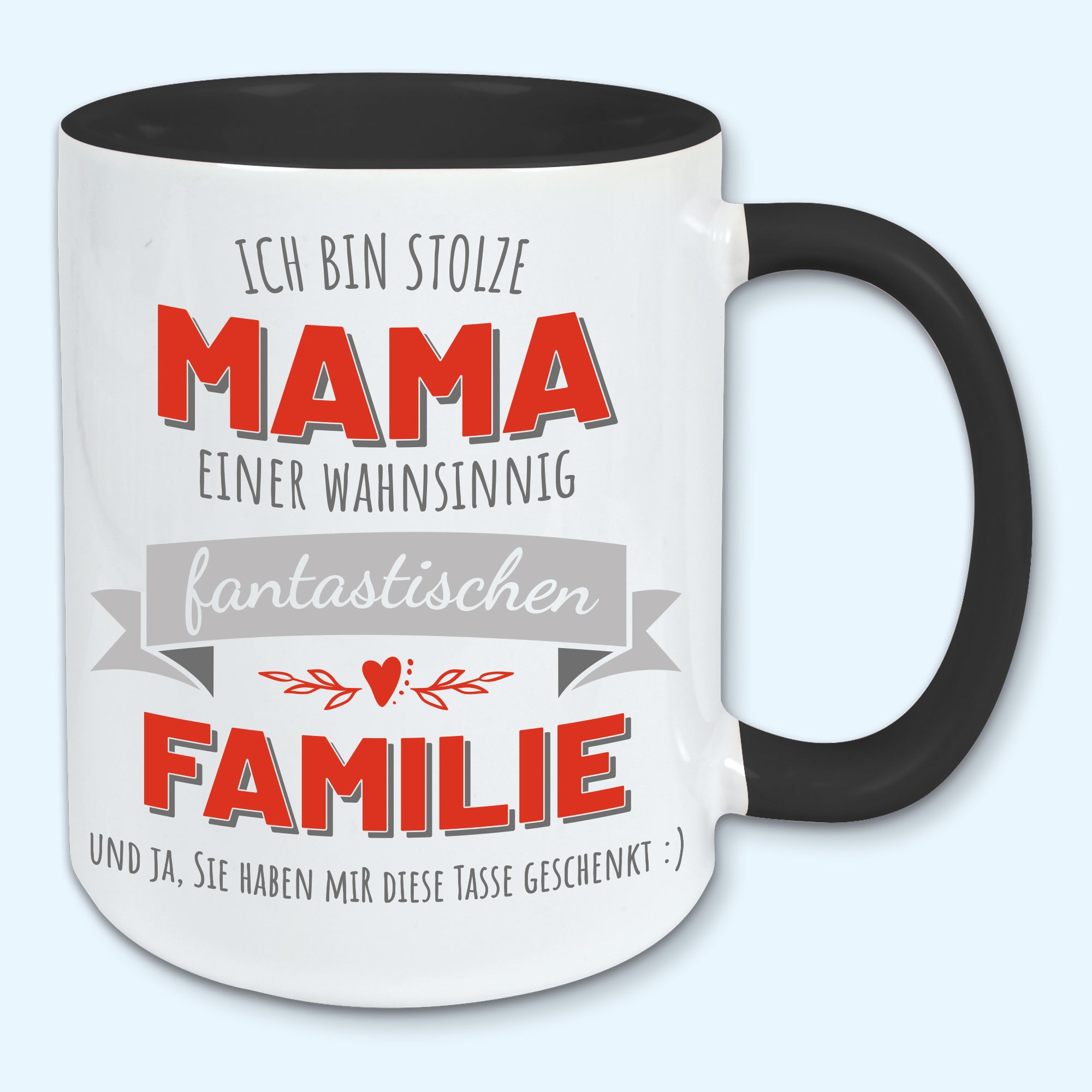 Tasse, Kaffeebecher, stolze Mama einer fantastischen Familie