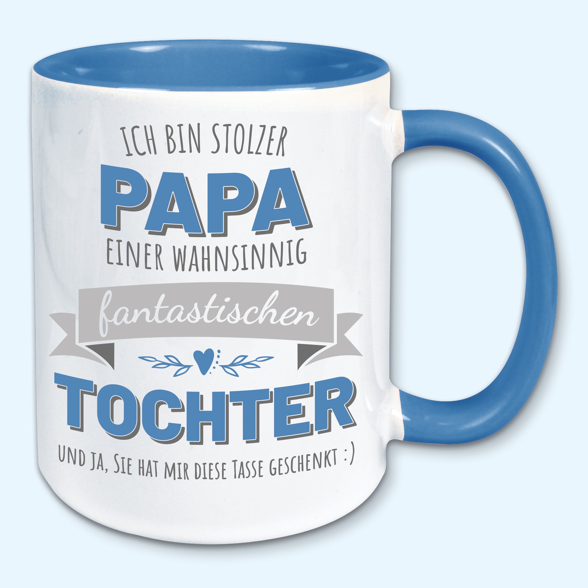Tasse, Kaffeebecher, stolzer Papa einer fantastischen Tochter