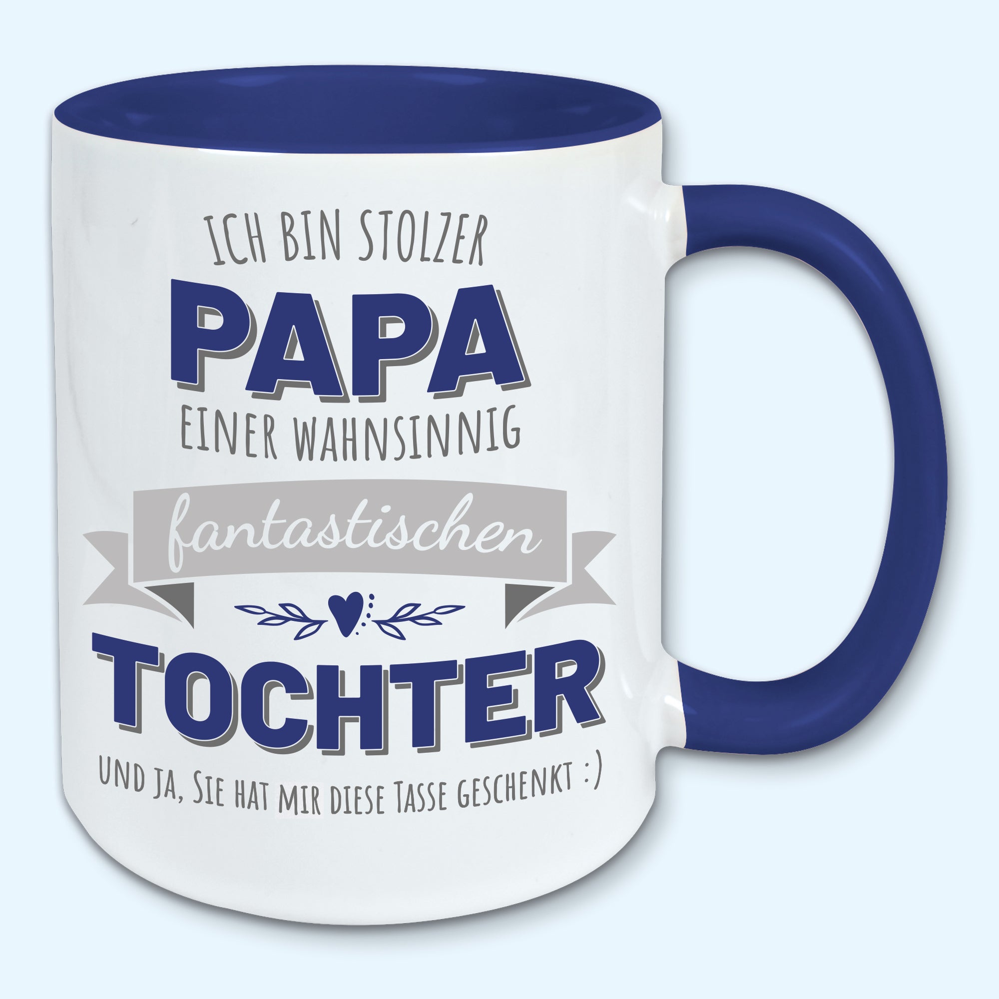 Tasse, Kaffeebecher, stolzer Papa einer fantastischen Tochter