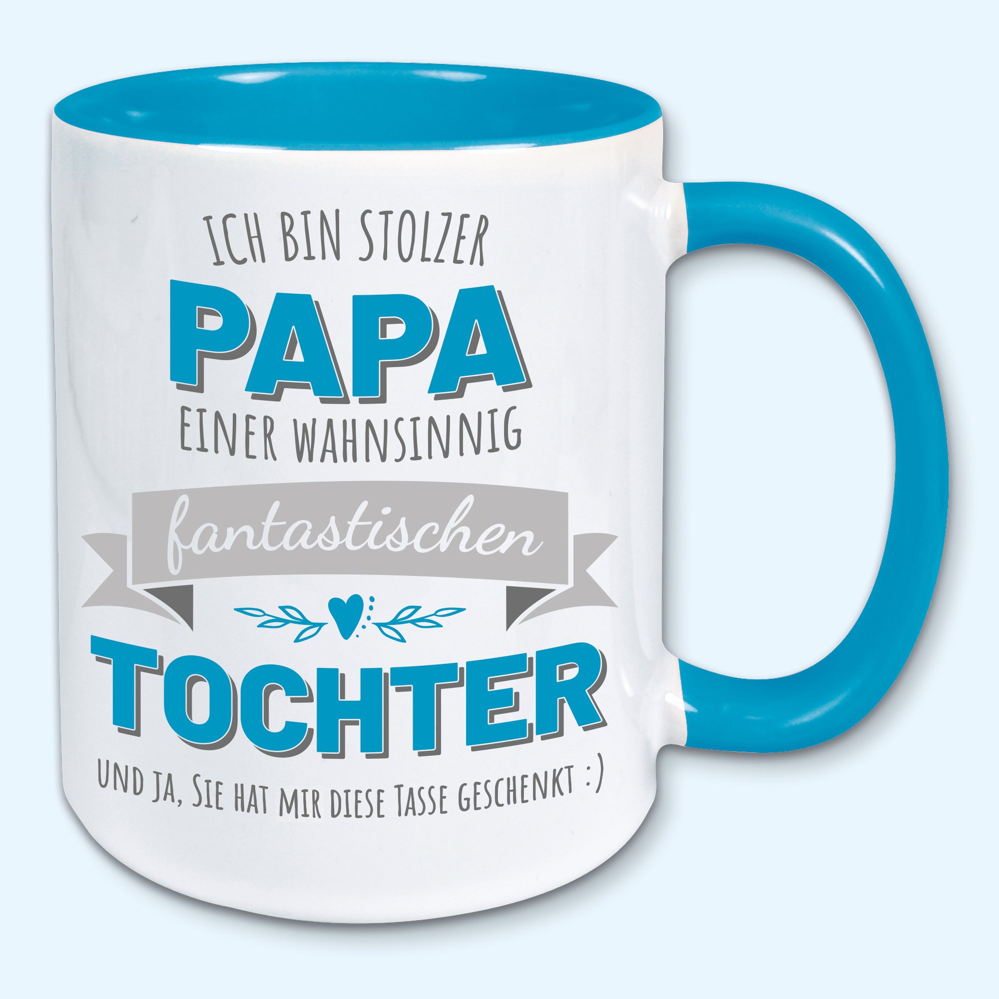 Tasse, Kaffeebecher, stolzer Papa einer fantastischen Tochter