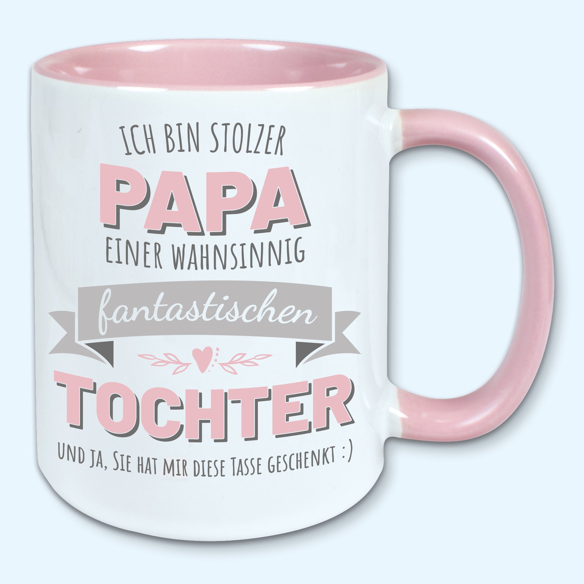 Tasse, Kaffeebecher, stolzer Papa einer fantastischen Tochter