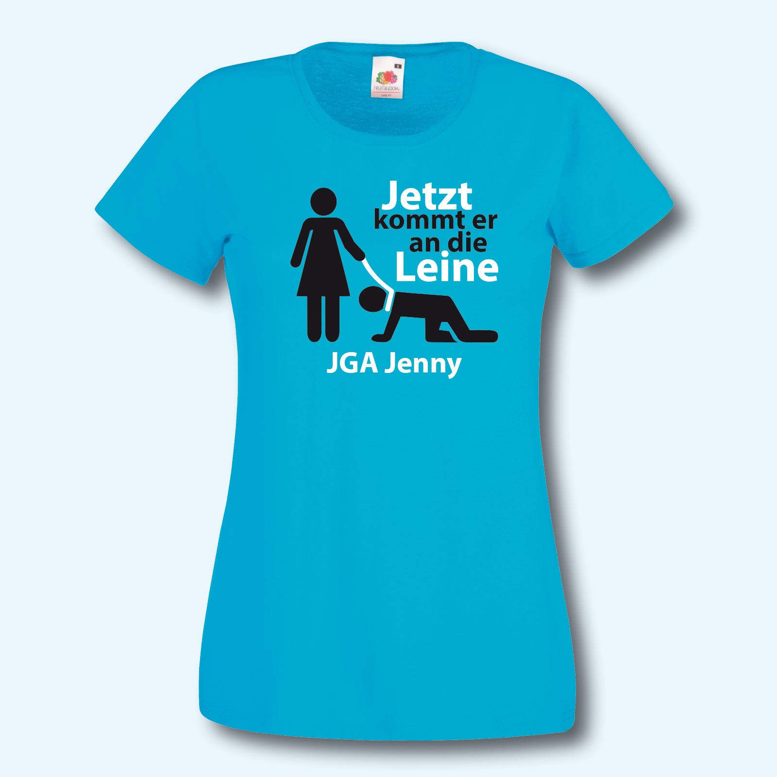 T-Shirt, JGA jetzt kommt er an die Leine, Junggesellinnenabschied, Wunschname