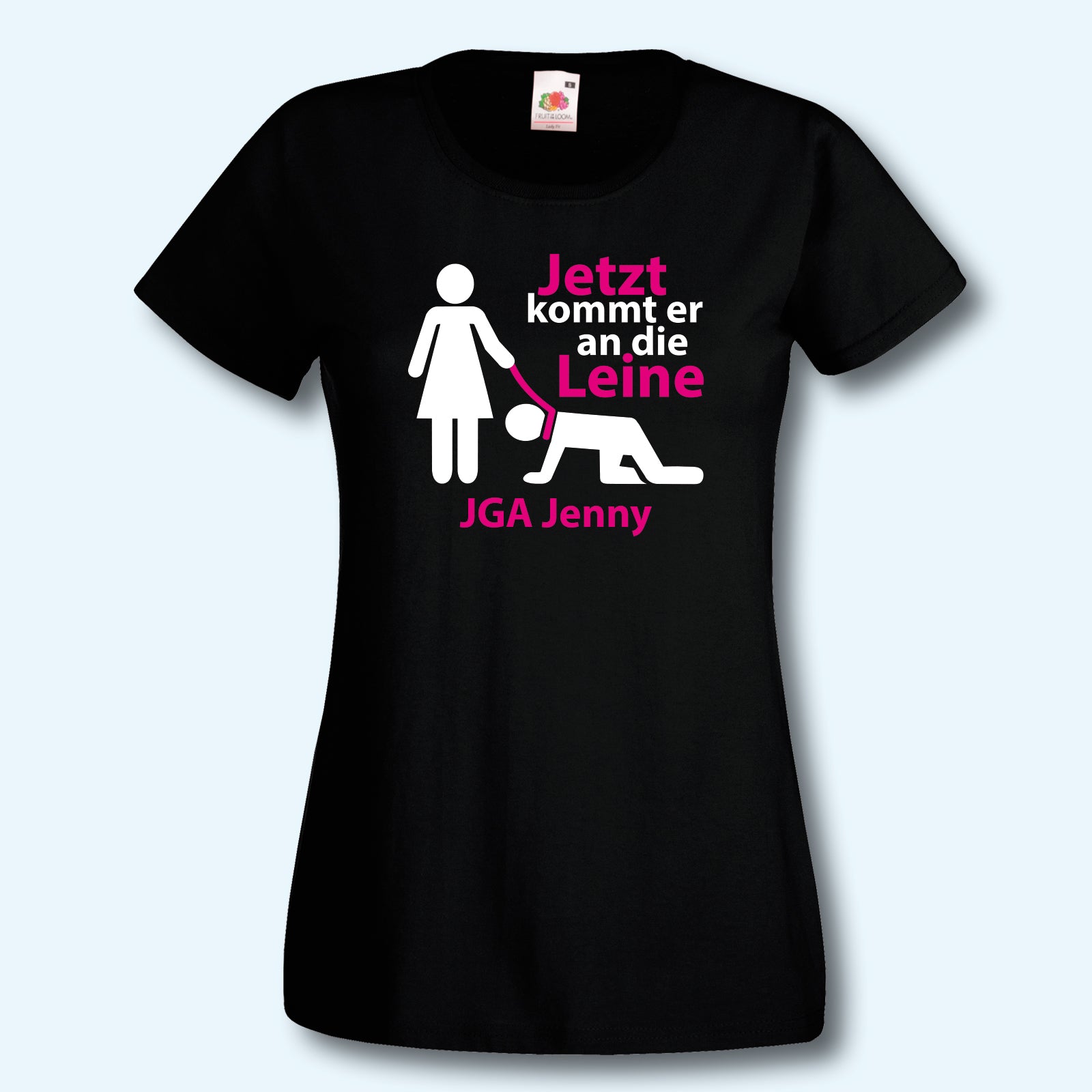 T-Shirt, JGA jetzt kommt er an die Leine, Junggesellinnenabschied, Wunschname